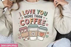 I love you more than coffee PNG, Retro Valentine PNG Product Image 2