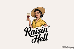 Raisin&#039; Hell PNG, Pinup Cowgirl Sublimation P Product Image 1