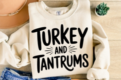 Turkey and Tantrums Svg | Thanksgiving Svg | Shirt Svg Product Image 2