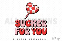 Heart Sucker PNG, Sucker for You Sublimation PNG Product Image 1