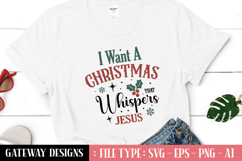I Want A Christmas That Whispers Jesus Svg Design Product Image 1