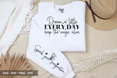 Dream a little every day SVG - Dream Sleeve T shirt Design Product Image 1
