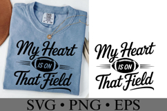 My heart is on that field Svg | Game Day Svg | Shirt Svg Product Image 2