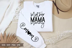 Mother Mama Mommy SVG Design - Sleeve T-Shirt Design Product Image 1