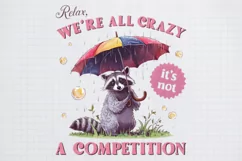 Retro Funny Raccoon Relax we re all crazy Png Product Image 1