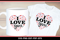 I Love You SVG, Valentine T Shirt Designs PNG Product Image 1