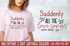 Suddenly all the love songs were about you SVG Product Image 1