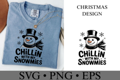 Chillin with my Snowmies Svg | Christmas svg | Shirt Svg Product Image 2