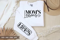 Mom's Lessons SVG - Mother's Day Sleeve T shirt Design Product Image 1