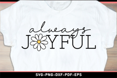 Always joyful quote with daisy flower SVG, Funny Quotes PNG Product Image 1