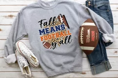 Fall means football y'all Football Sublimation Design Product Image 1