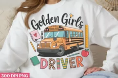 Golden girls driver PNG, School Bus Driver Sublimation PNG Product Image 2