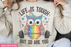 Life is tough but so are PNG, Motivational Sublimation PNG Product Image 1
