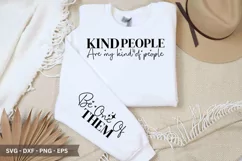 Kind people are my SVG - Positivity Sleeve T shirt Design Product Image 1