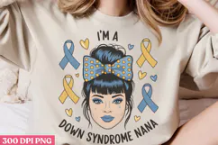 I'm A Down Syndrome nan PNG, Syndrome Sublimation PNG Product Image 2