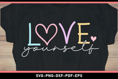 Love yourself SVG, Self love, Self care, Inspirational SVG Product Image 1