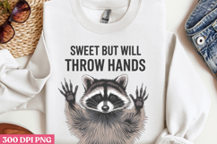 Sweet but will throw PNG, Mothers Day Quotes Sublimation Product Image 2