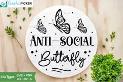 Anti-social Butterfly SVG Cut File | Sassy SVG Design Product Image 1