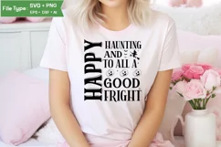 Happy Haunting And To All A Good Fright SVG Cut File Product Image 1