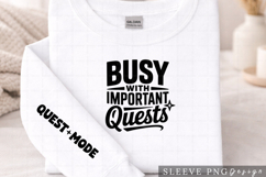 Busy With Important Quests PNG Gamer Sleeve Design Product Image 2