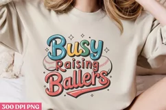 Busy raising ballers PNG ,Retro Baseball Sublimation PNG Product Image 2