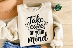 Take Care of your mind Svg Design | Svg Cut File | Shirt Svg Product Image 2