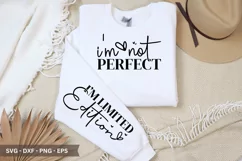 I'm Not Perfect SVG - Motivational Sleeve T shirt Design Product Image 1