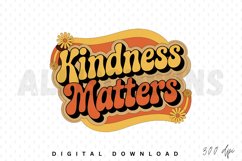 Kindness Matters Sublimation PNG, Kindness Sublimation PNG Product Image 1