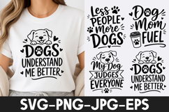 Funny Dog Quotes T Shirt Design SVG PNG Product Image 1