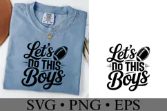 Let's Do this Boys Svg | Game Day Svg | Shirt Svg Product Image 2