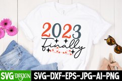 2023 Finally SVG Cut File , 2023 Finally SVG Design Product Image 2