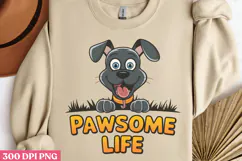 Pawsome life PNG, Sarcastic Cartoon Dogs Sublimation Product Image 2