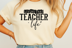 Living That Teacher Life SVG Product Image 1