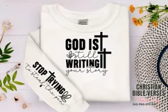 God is still writing your story Sleeve SVG PNG, Product Image 1