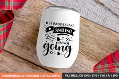 If It Involves Fake Smiling I&#039;m Not Going Product Image 1