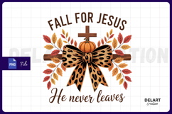 Fall for Jesus He Never Leaves Png Bow PNG Design Product Image 1