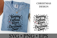 Running on Caffeine Kisses and Christmas Cheer Svg Product Image 2