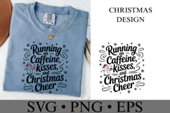Running on Caffeine Kisses and Christmas Cheer Svg Product Image 2