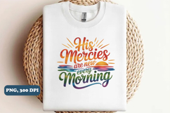 His mercies are new every morning PNG Design, Christian png Product Image 1