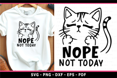 Nope not today, Funny Quotes SVG, Sarcastic, Cat SVG Product Image 1
