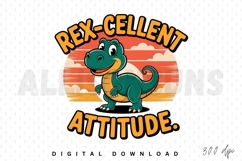 dinosaur, tyrannosaurus rex, t rex, cartoon, vector, illustration, animal, cute, fun, funny, rexcellent, attitude, positive, kids, children, sublimation, design, character, orange, green, prehistoric, reptile, happy, smiling, mascot, clipart