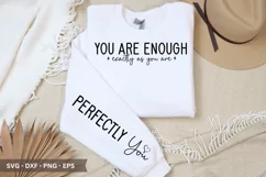 You are enough exactly as you are SVG T-Shirt Design Product Image 1