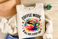 Coffee Mode svg Design | Svg Cut Files | Shirt Svg Product Image 2