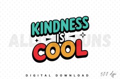Kindness Is Cool Sublimation Design Product Image 1
