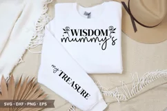 Mummy's Wisdom SVG - Mother's Day Sleeve T shirt Design Product Image 1