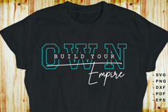 Build your own empire SVG, Inspirational Quotes T shirt PNG Product Image 1