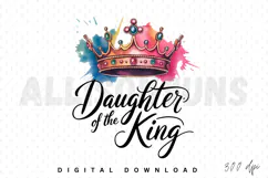 Daughter of the King Christian Sublimation PNG Product Image 1