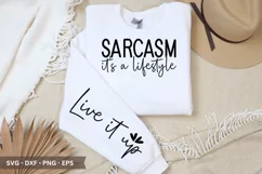 Sarcasm, it's a lifestyle SVG - Funny Sleeve T-Shirt Design Product Image 1