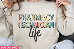 Pharmacy technician life PNG, Pharmacy Technician Sublimatio Product Image 1