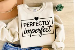 Perfectly Imperfect Svg Design | Svg Cut Files | Shirt Svg Product Image 2